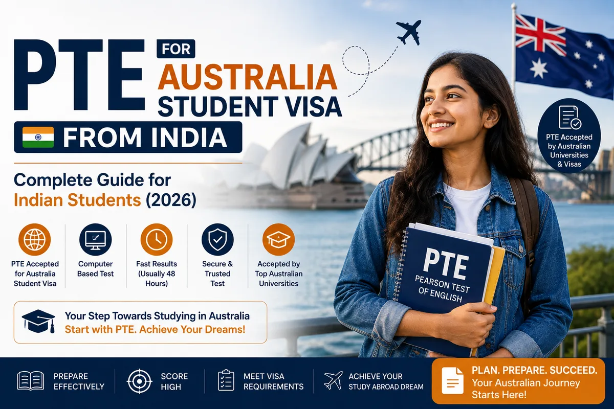 PTE for an Australia Student Visa from India: 2026 Guide — cover image